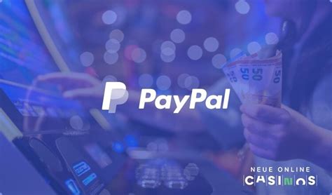 online casino mit paypal einzahlung